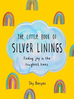 cover image of The Little Book of Silver Linings